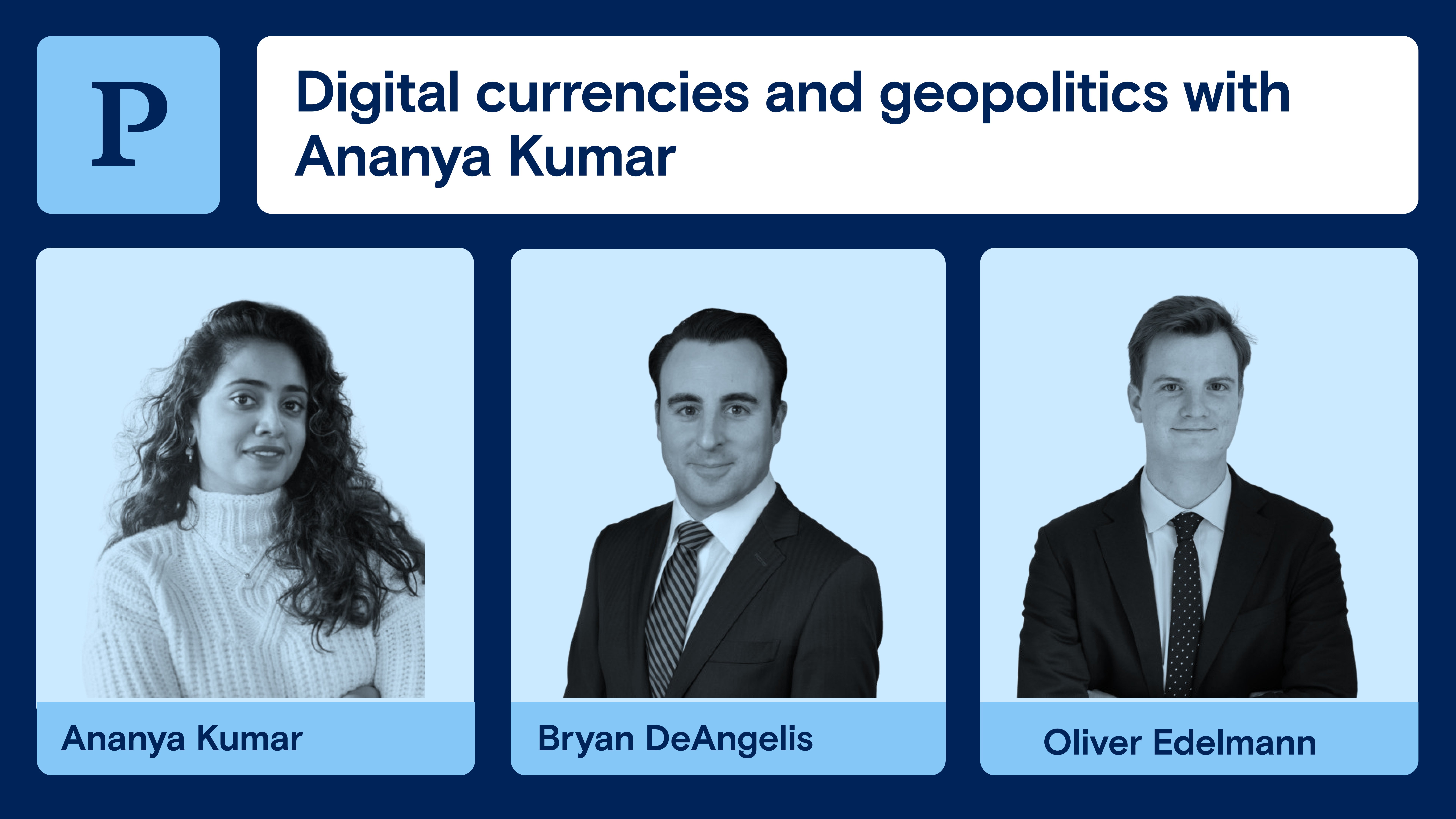 Digital currencies and geopolitics with Ananya Kumar