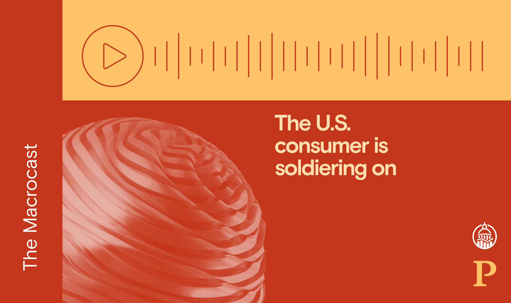 Macrocast: The U.S. consumer is soldiering on
