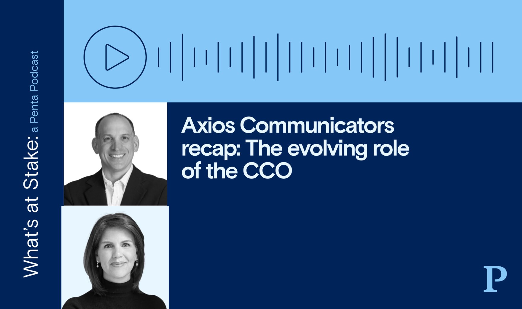 Axios Communicators recap: The evolving role of the CCO
