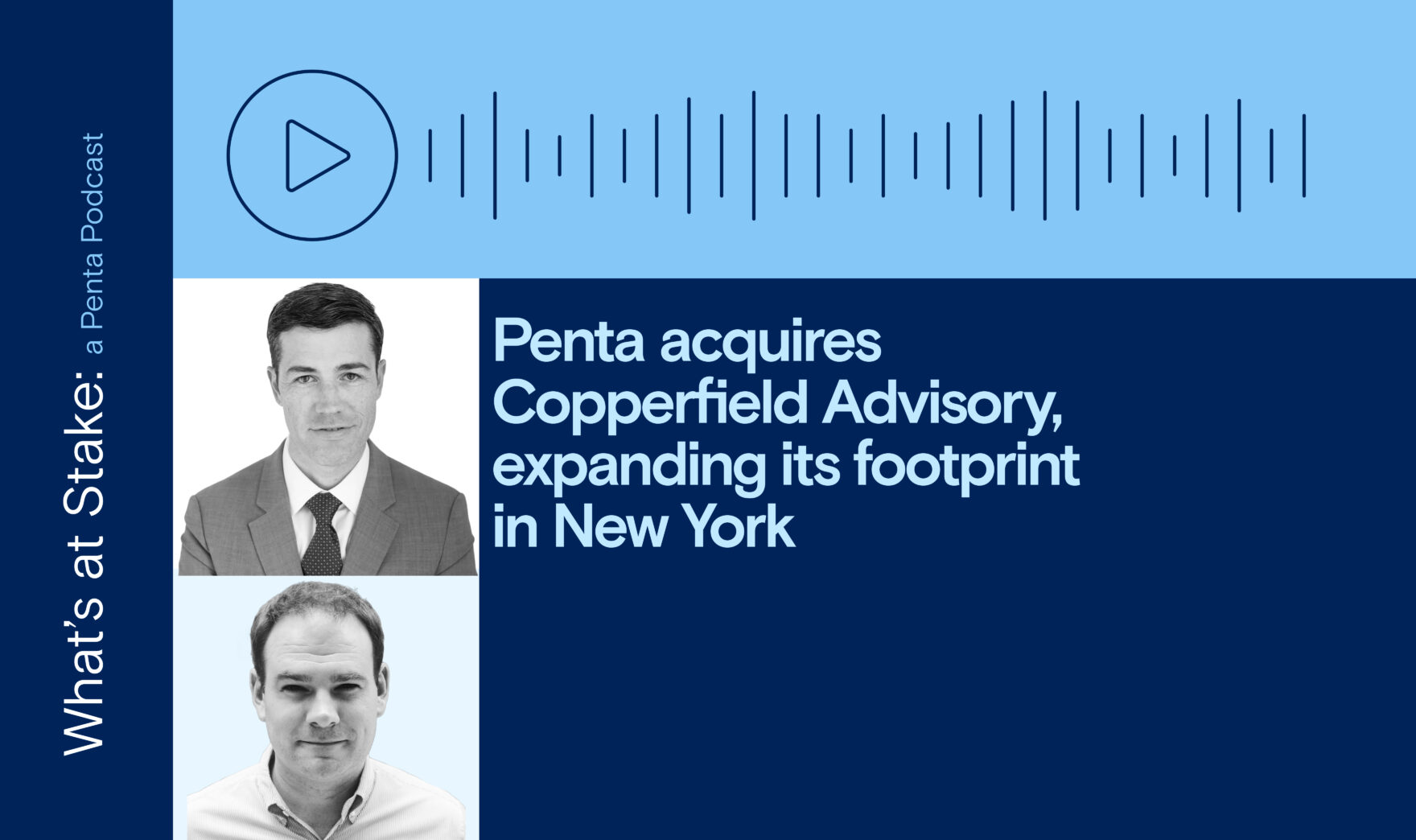 Penta acquires Copperfield Advisory, expanding its footprint in New York