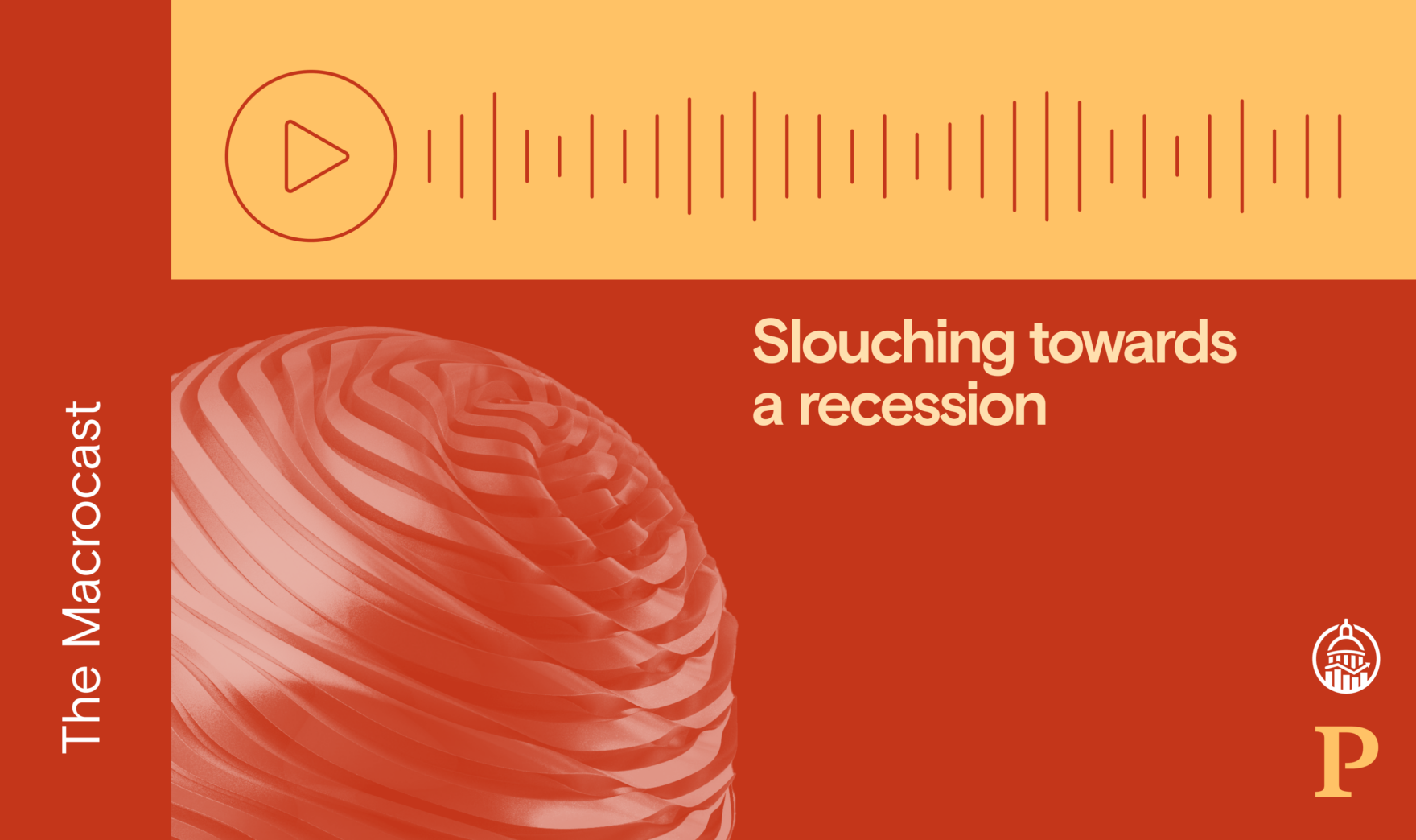 Macrocast: Slouching towards a recession