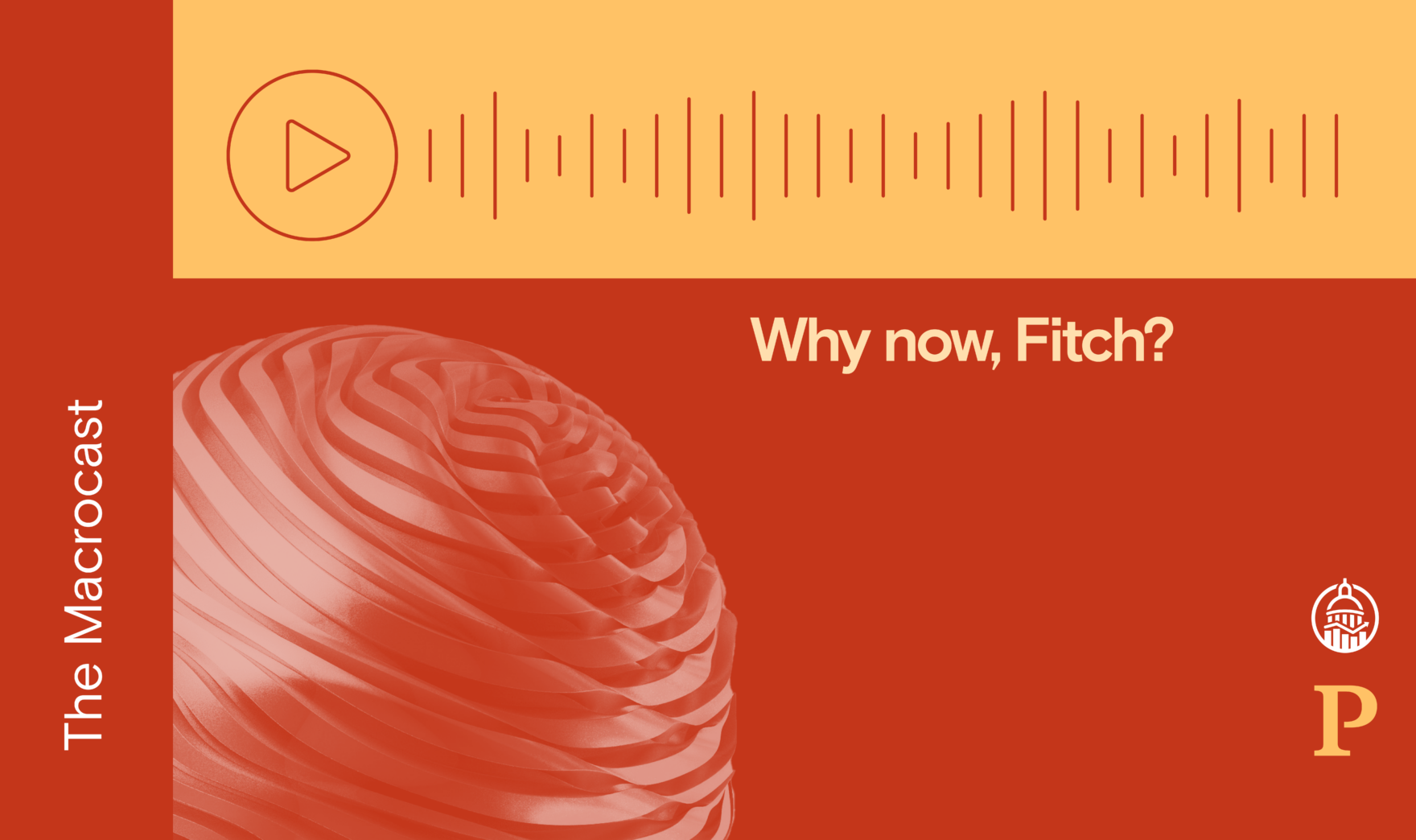 Why now, Fitch?