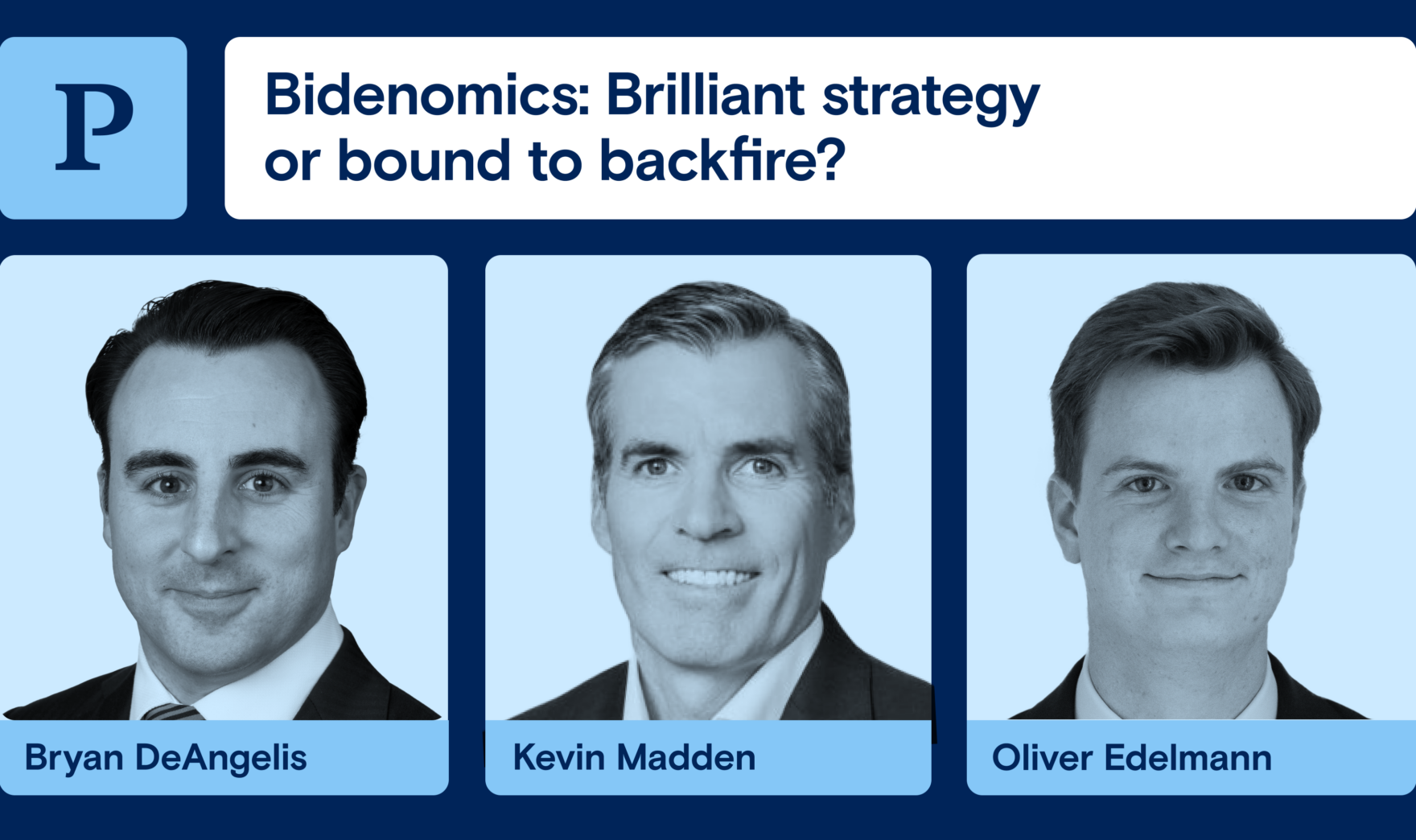 Bidenomics: Brilliant strategy or bound to backfire?