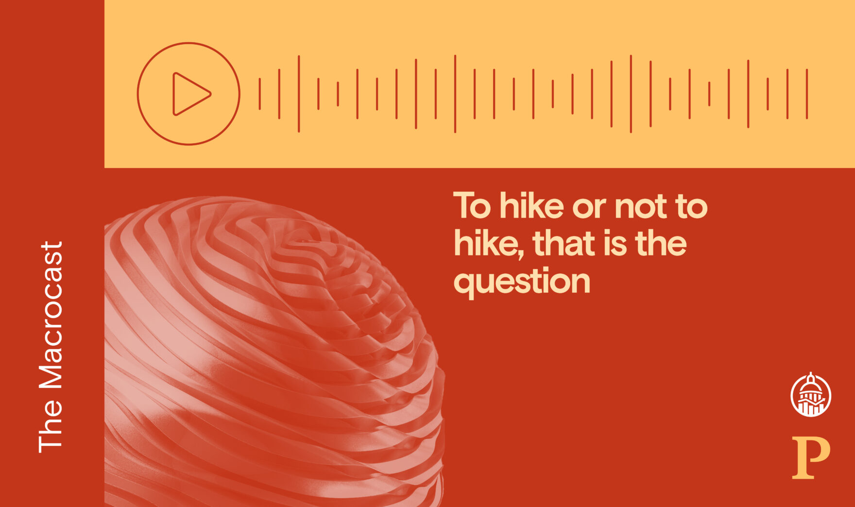 Macrocast: To hike or not to hike, that is the question