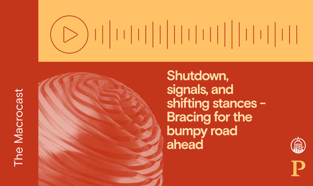 Macrocast: Shutdown, signals, and shifting stances – Bracing for the bumpy road ahead