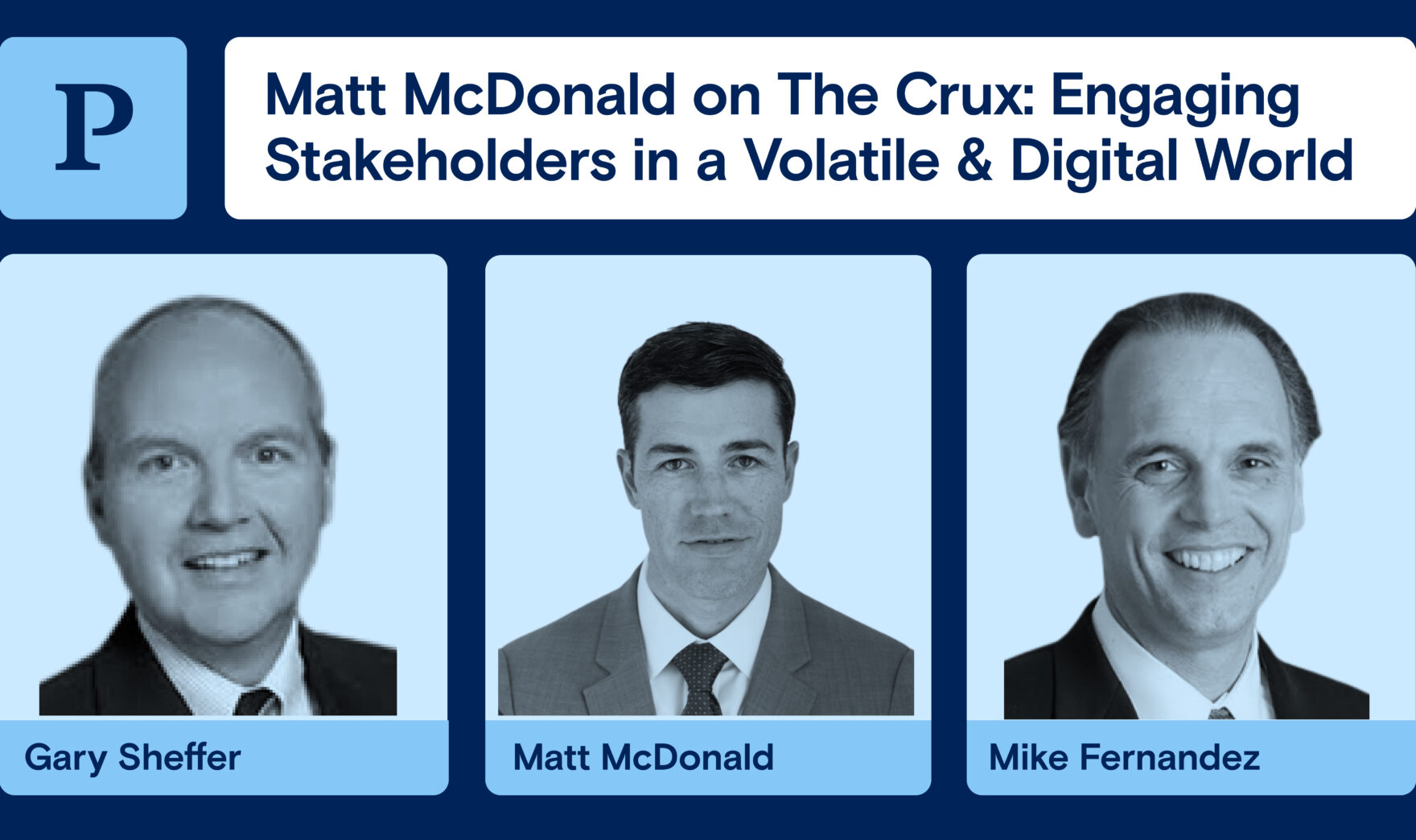 Matt McDonald on The Crux: Engaging Stakeholders in a Volatile & Digital World