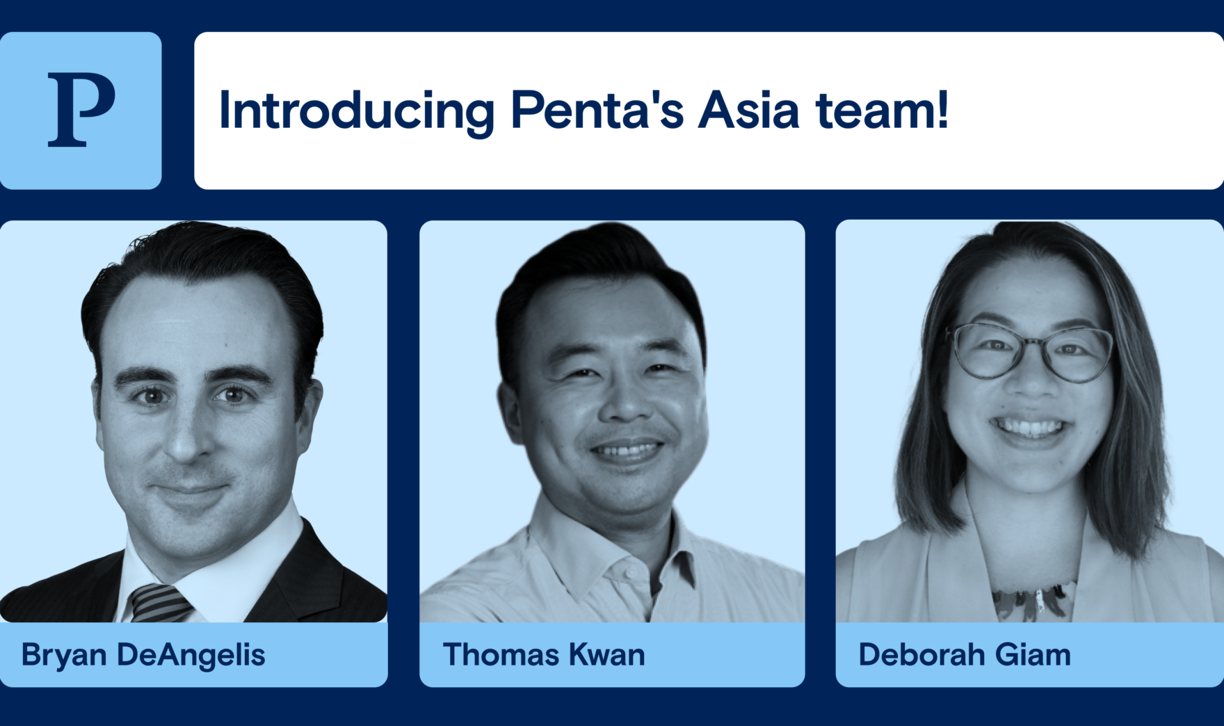 Introducing Penta’s Asia team!
