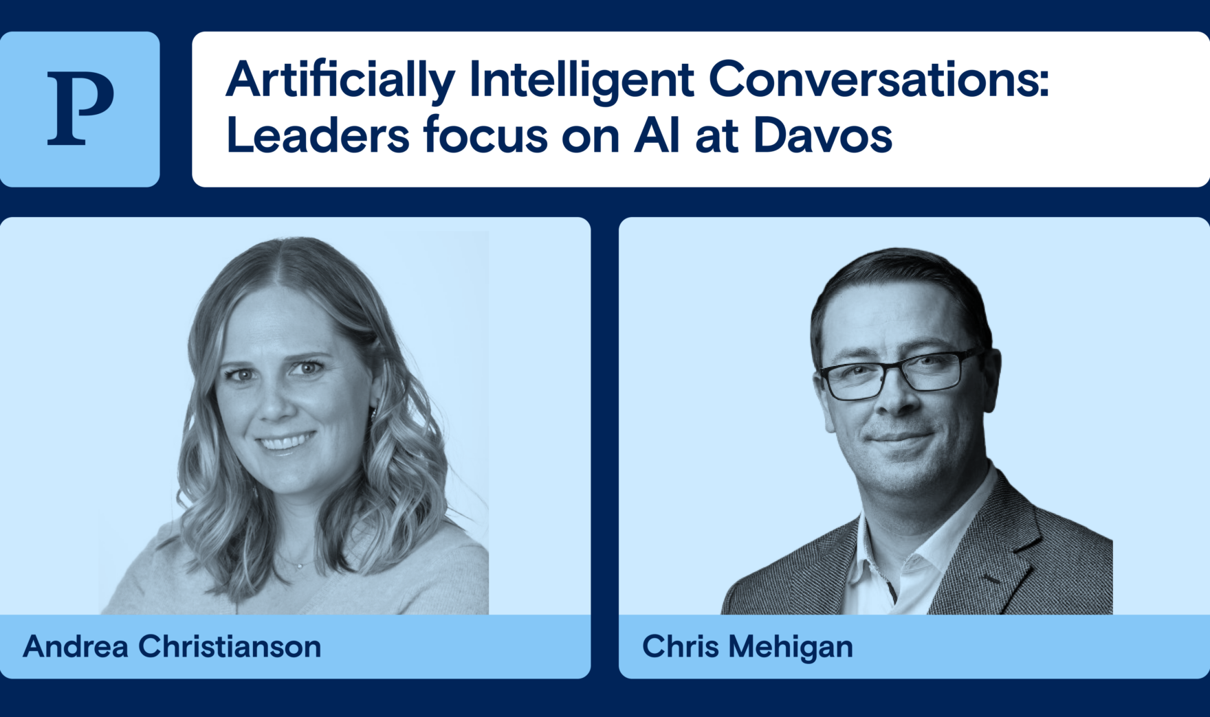 Artificially Intelligent Conversations: Leaders focus on AI at Davos
