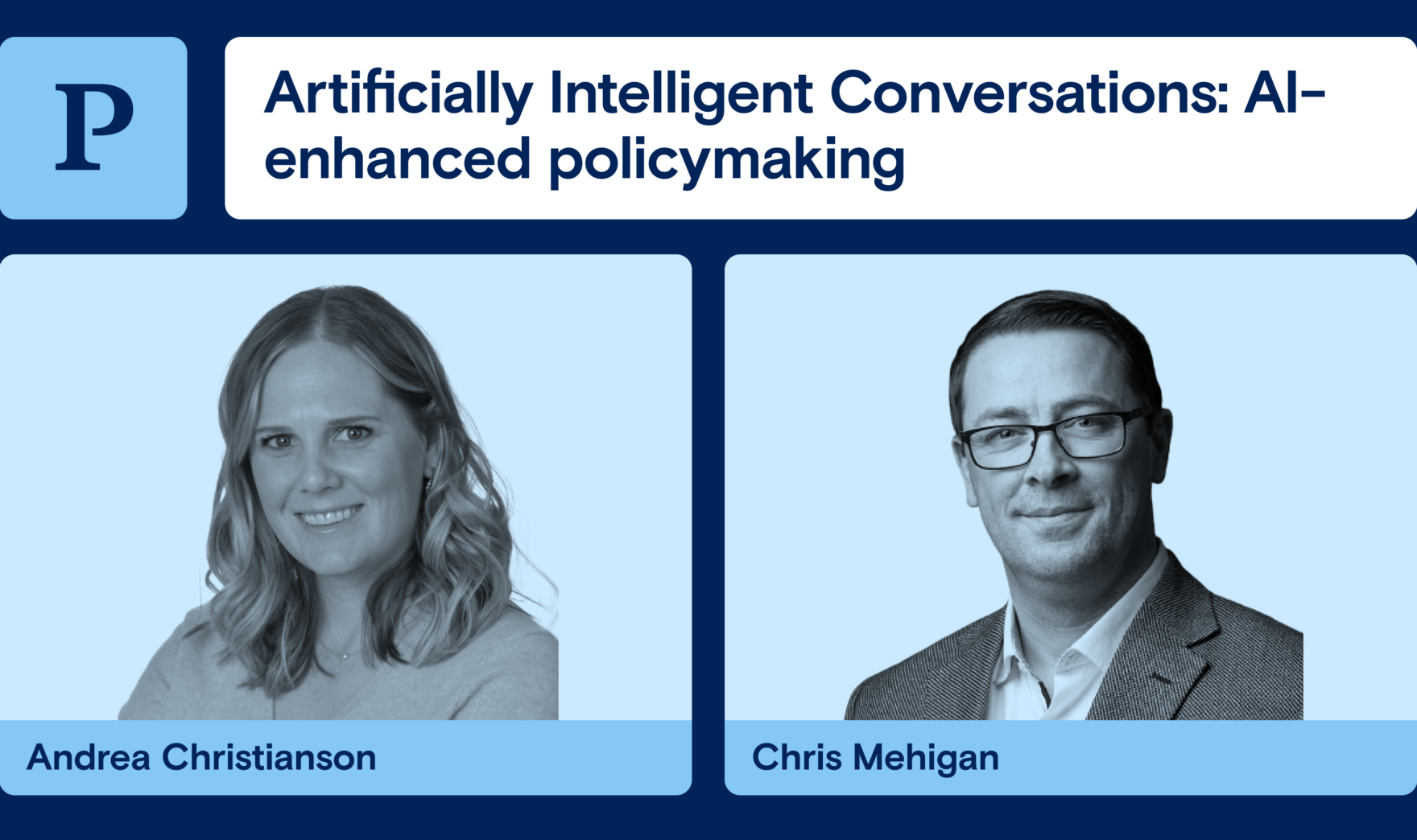 Artificially Intelligent Conversations: AI-enhanced policymaking