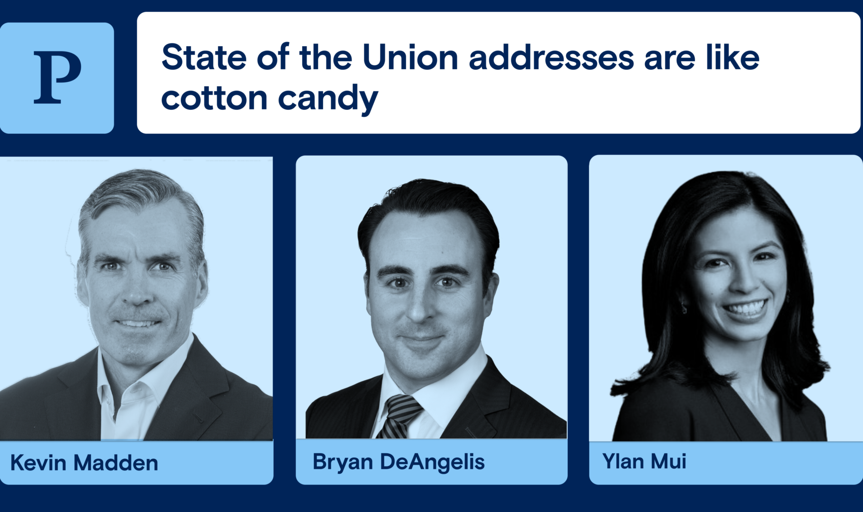 State of the Union addresses are like cotton candy