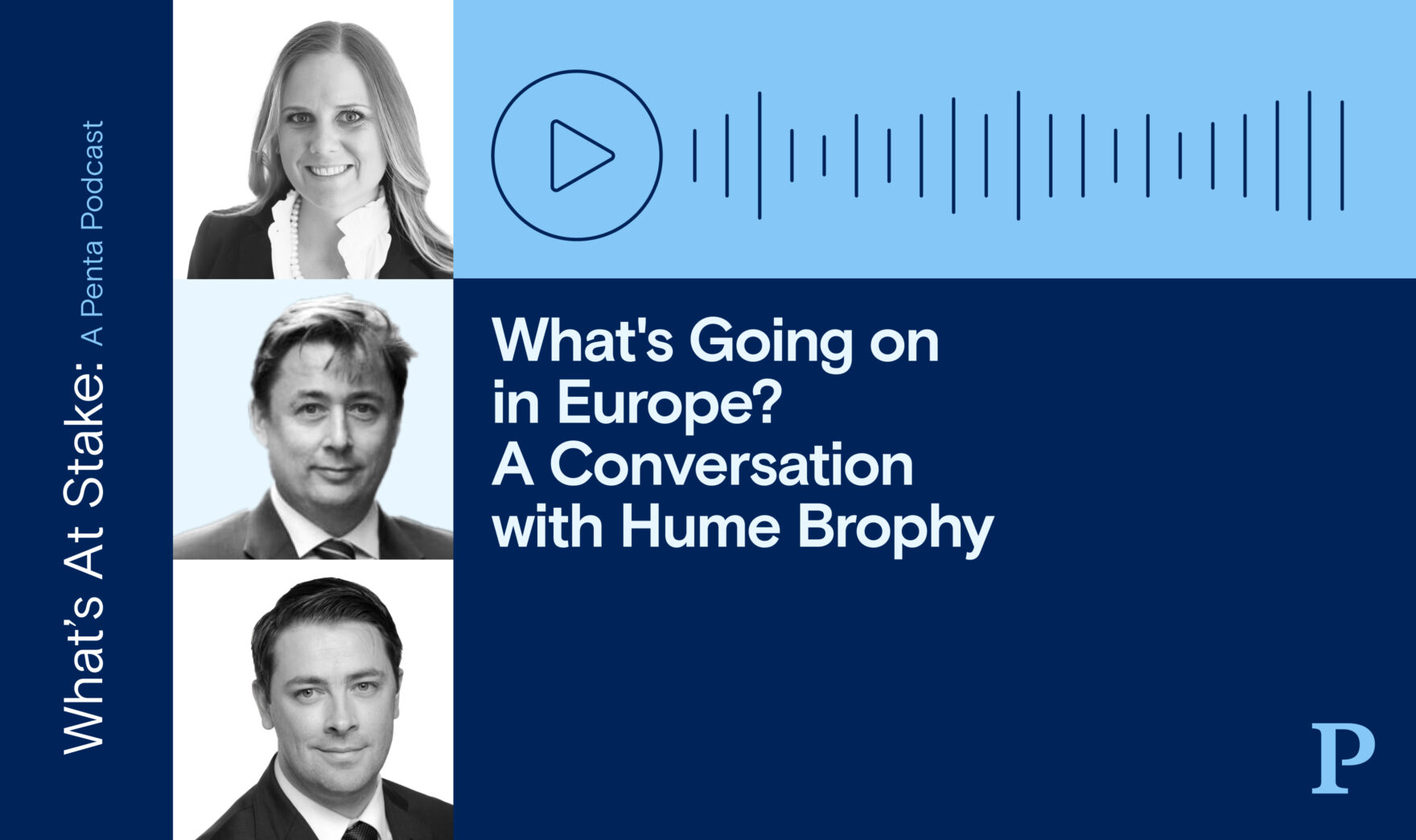 What’s Going on in Europe? A Conversation with Hume Brophy